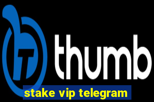 stake vip telegram